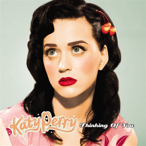 Thinking Of You Single De Katy Perry Spotify