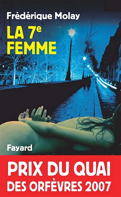 La 7e femme Prix du quai des orfèvres 2007 Romanesque eBook