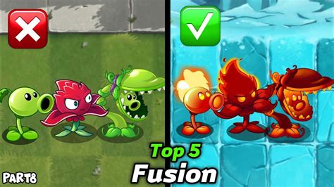 Top Best Fusion Plants In Plants Vs Zombies Part Youtube