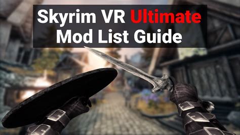 The Easiest And Best Skyrim Vr Mod List Fus Installation Guide Youtube