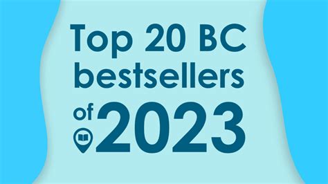 Top 20 Bc Bestsellers Of 2023 Read Local Bc