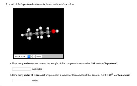 Solved A Model Of The Pentanol Molecule Is Shown In The Chegg