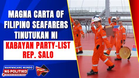 WATCH Magna Carta Of Filipino Seafarers Tinutukan Ni KABAYAN Party