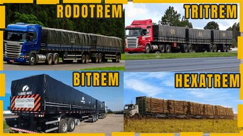 DIFERENÇAS ENTRE OS CAMINHÕES BITREM TRITREM RODOTREM E HEXATREM