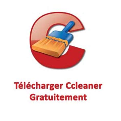 Comment Telecharger Ccleaner Gratuit Jepige