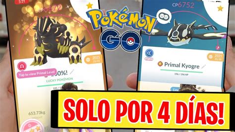 Consigue Kyogre Y Groudon Primigeneo Solo Por D As Pok Mon Go