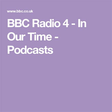 Bbc Radio In Our Time Podcasts