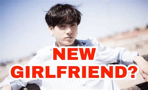 Is BTS Jungkook having a new girlfriend?