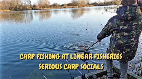 Carp Fishing At Linear Fisheries Serious Carp Socials Youtube