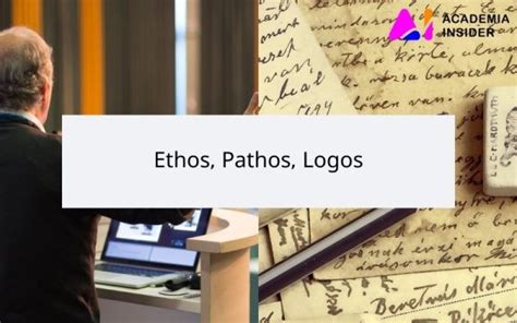 Ethos Pathos Logos Persuasion Techniques To Appeal To Emotion Academia Insider