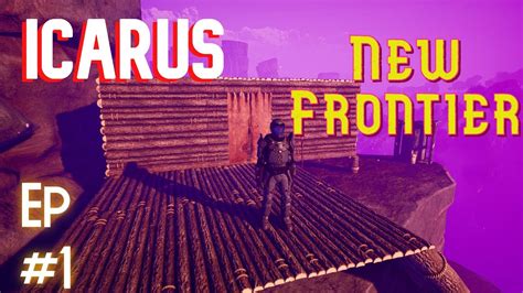 Initial Exploration And Base Set Up Icarus Open World Prometheus