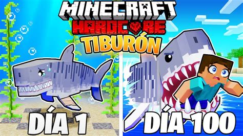 SOBREVIVÍ 100 DÍAS como un TIBURÓN en MINECRAFT HARDCORE YouTube