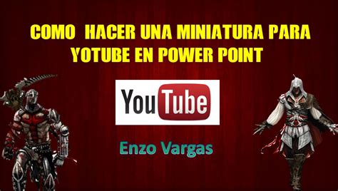 COMO HACER UNA MINIATURA PARA YOUTUBE EN POWER POINT Bien Explicado