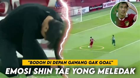 Emosi Shin Tae Yong Meledak Reaksi Kemarahan Shin Tae Yong Usai