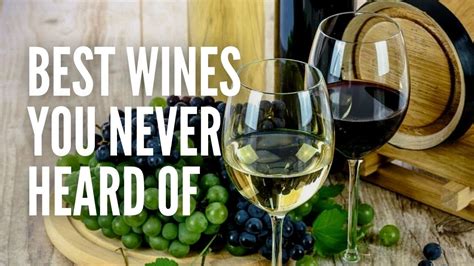 The 10 Best Wines Youve Probably Never Heard Of Youtube