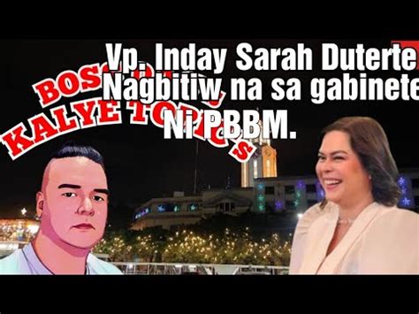 Vp Inday Sarah Duterte Nagbitiw Na Sa Gabinete Ni PBBM YouTube