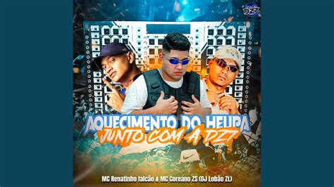 Aquecimento Do Helipa Junto A Dz Feat Mc Renatinho Falc O