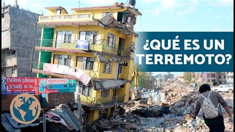 Qué CAUSA un TERREMOTO Qué es Clasificación y Efectos de