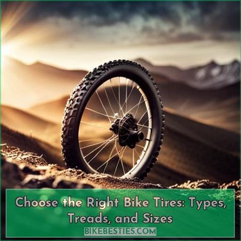 Choose the Right Bike Tires: Types, Treads, and Sizes