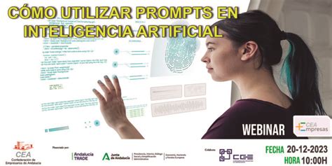 WEBINAR CÓMO UTILIZAR PROMPTS EN INTELIGENCIA ARTIFICIAL CEA Empresas