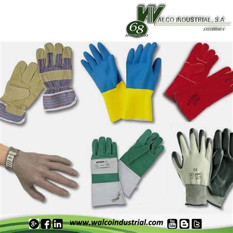 Walco Industrial Sabes Cuantos Tipos De Guantes De Seguridad Hay