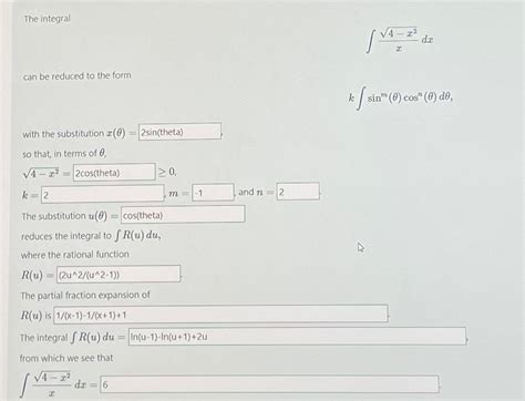 Solved The Integral∫﻿﻿4 X22xdxcan Be Reduced To The