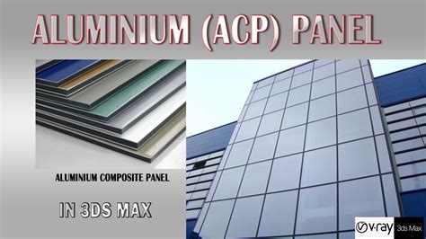 Aluminium Composite Panel In 3ds Max Acp Cladding In 3ds Max Youtube