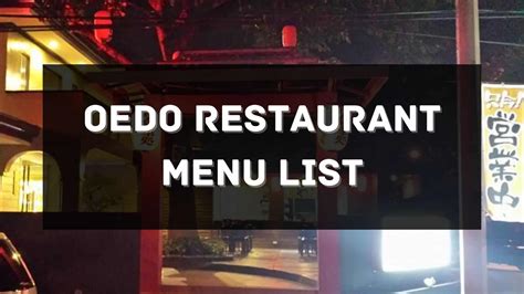 oedo menu prices philippines  updated   philippines menu