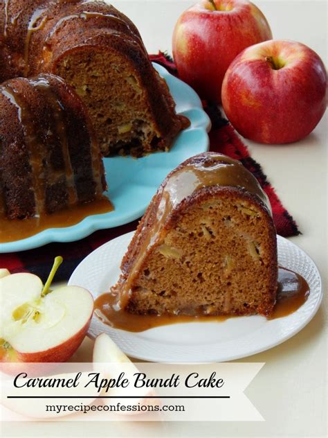 Caramel Apple Bundt Cake My Recipe Confessions