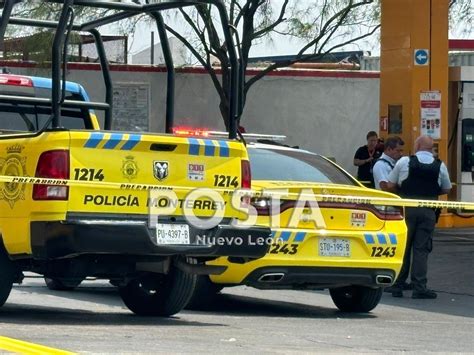 Asaltan Gasolinera A Balazos En Monterrey Posta Nuevo Le N