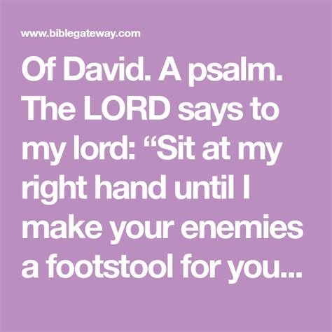 Of David A Psalm The Lord Says To My Lord “sit At My Right Hand Until I Make Your Enemies A