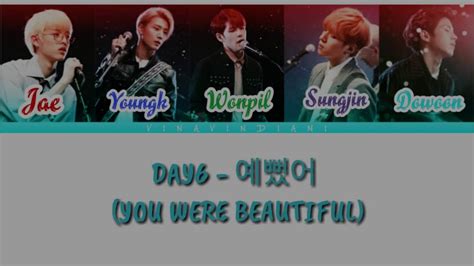 Day6 You Were Beautiful 예뻤어 Lyrics [han Rom Ina] Color Coded Lyrics