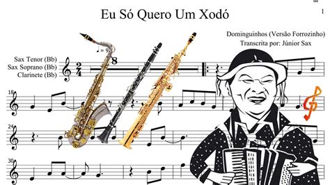 Partitura Eu Só Quero Um Xodó Versão Forrozinho Sax Tenor Soprano