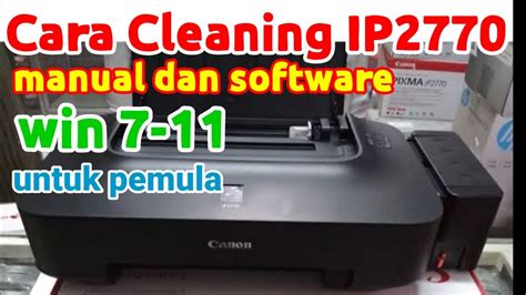 Cara Cleaning Printer Canon IP2770 Windows 10 Windows 11 Win7 YouTube