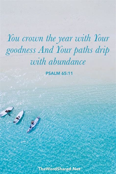 Psalm 6511 You Crown The Year With Your Goodness Encouraging Bible