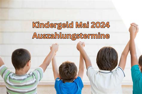 Endspurt Kindergeld Auszahlung Mai Ist Ihr Geld Noch Nicht Da