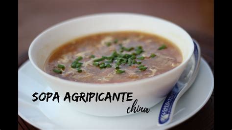 Sopa Agripicante China Hot And Sour Soup Receta Aut Ntica