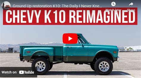 1970 Chevy K10 Ground Up Restoration Street Trucks