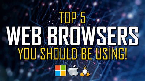 Top 5 Best Web Browsers Youtube