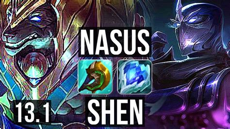 Nasus Vs Shen Top 4 0 5 700 Games Euw Diamond 13 1 Youtube