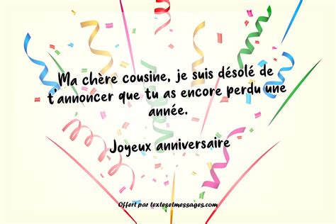 Textes et messages anniversaire drôles et humoristiques cousine