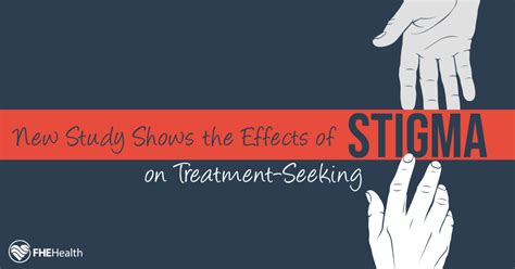 How Stigma Prevents People From Seeking Treatment Fhe Health