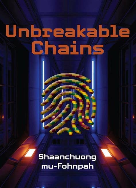 Unbreakable Chains - Langaa Research and Publishing Common Initiative Group