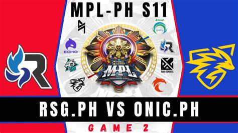 RSG PH Vs ONIC PH Game 2 MPL PH S11 Week1 Day3 Full Game