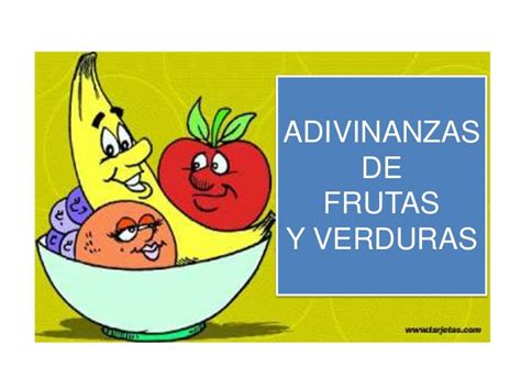 Adivinanzas De Frutas Y Verduras