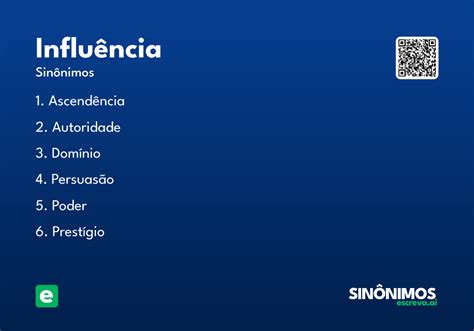 O Que Significa Influências - Influência - Significado e Sinônimo - escreva.ai