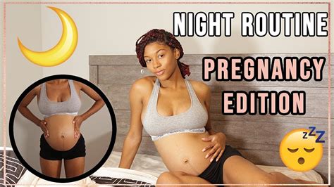 Pregnancy Night Time Routine For A Healthy Baby Youtube