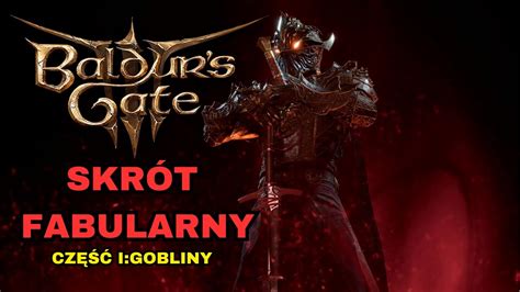 Przeszedłem Baldurs Gate III żebyście wy nie musieli Rozdział I