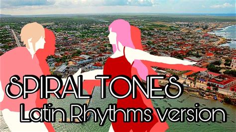 Spiral Tones Calliope Mori × Rikka Latin Rhythms Version Youtube