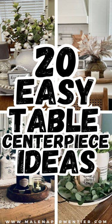 20 Easy Table Centerpiece Ideas For Every Day Artofit